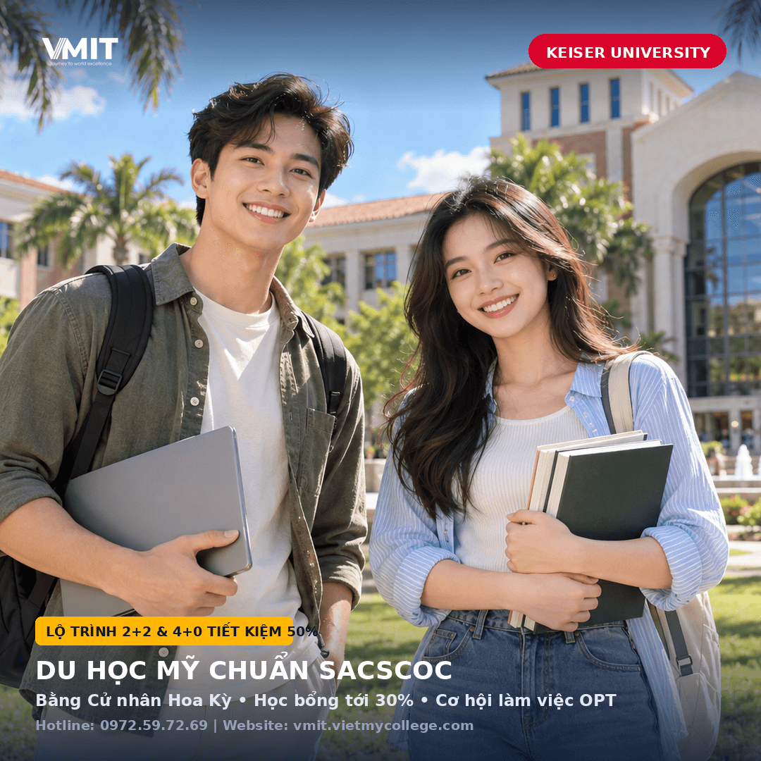 Du Học Mỹ Tiết Kiệm 50% Chi Phí: Lộ Trình 2+2 & 4+0 Cùng Đại Học Keiser Tại VMIT